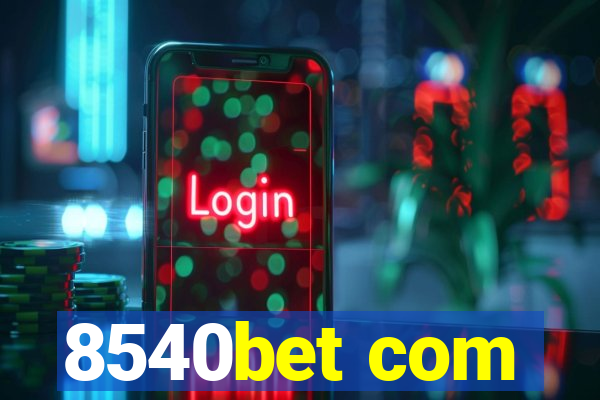 8540bet com